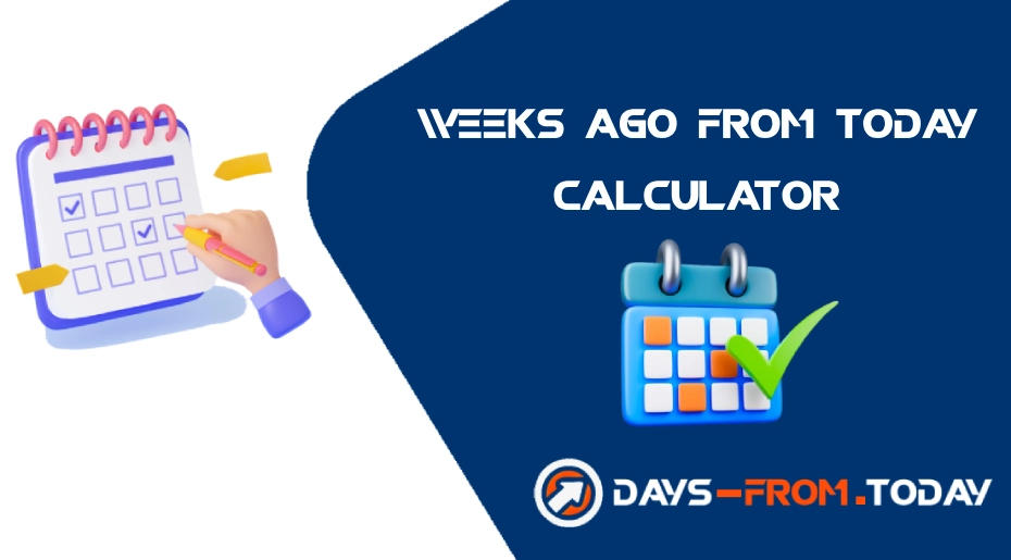 weeks-ago-from-today-calculator.webp